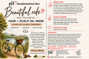 Beautiful Ride — Pre-Shampoo Hair + Scalp Oil Mask
